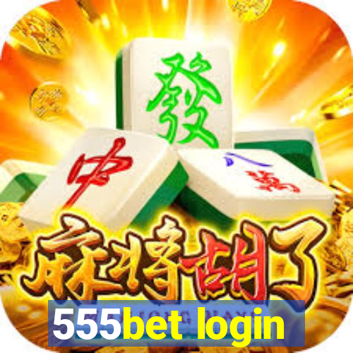 555bet login